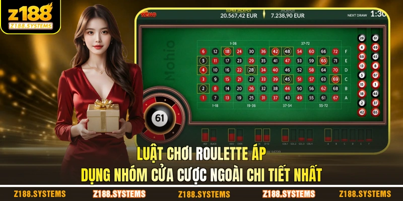 Luật chơi Roulette áp dụng nhóm cửa cược ngoài chi tiết nhất