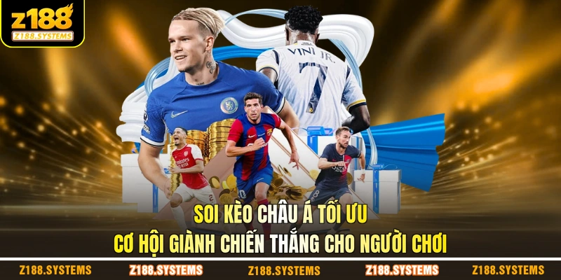 Soi kèo Châu Á tối ưu cơ hội giành chiến thắng cho người chơi Soi kèo Châu Á tối ưu cơ hội giành chiến thắng cho người chơi